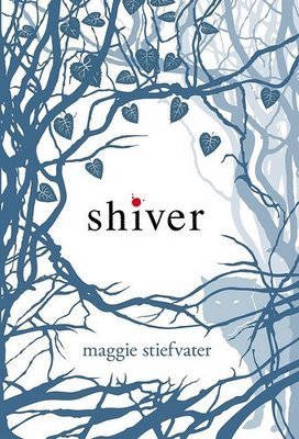 Shiver by Maggie Stiefvater from The Wolves of Mercy Falls series