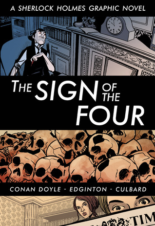 Sherlock Holmes and The Sign of Four Arthur Conan Doyle
