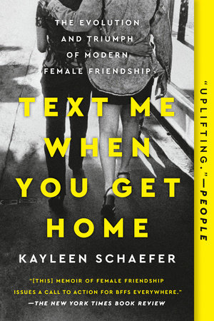 Text Me When You Get Home Book by Kayleen Schaefer 
