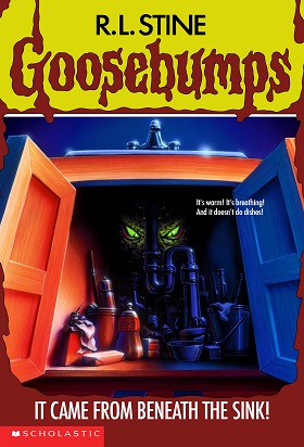 Goosebumps  It Came from Beneath the Sink by R.L.Stine