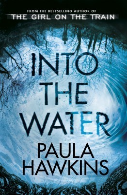 Into the Water Novel by Paula Hawkins