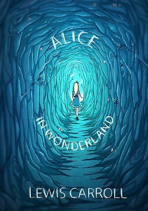 Alice’s Adventures in Wonderland By Lewis Caroll (1865)