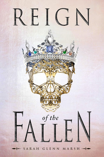 Reign of the Fallen Book by Sarah Glenn Marsh 